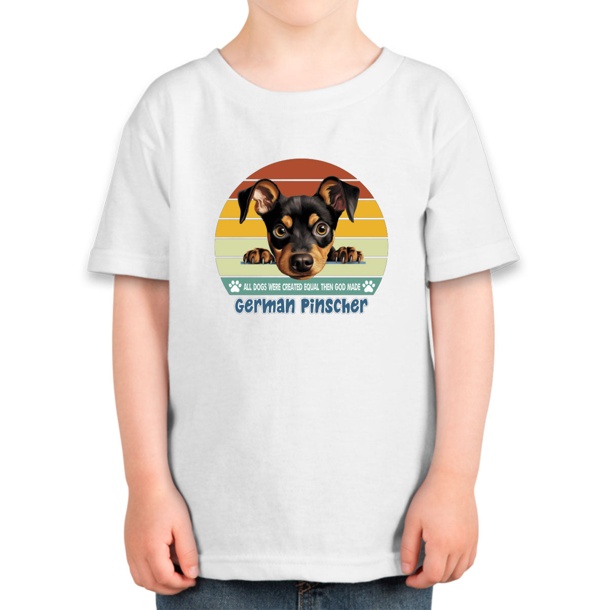 All Dogs Were Created Equal German Pinscher Toddler T-shirt