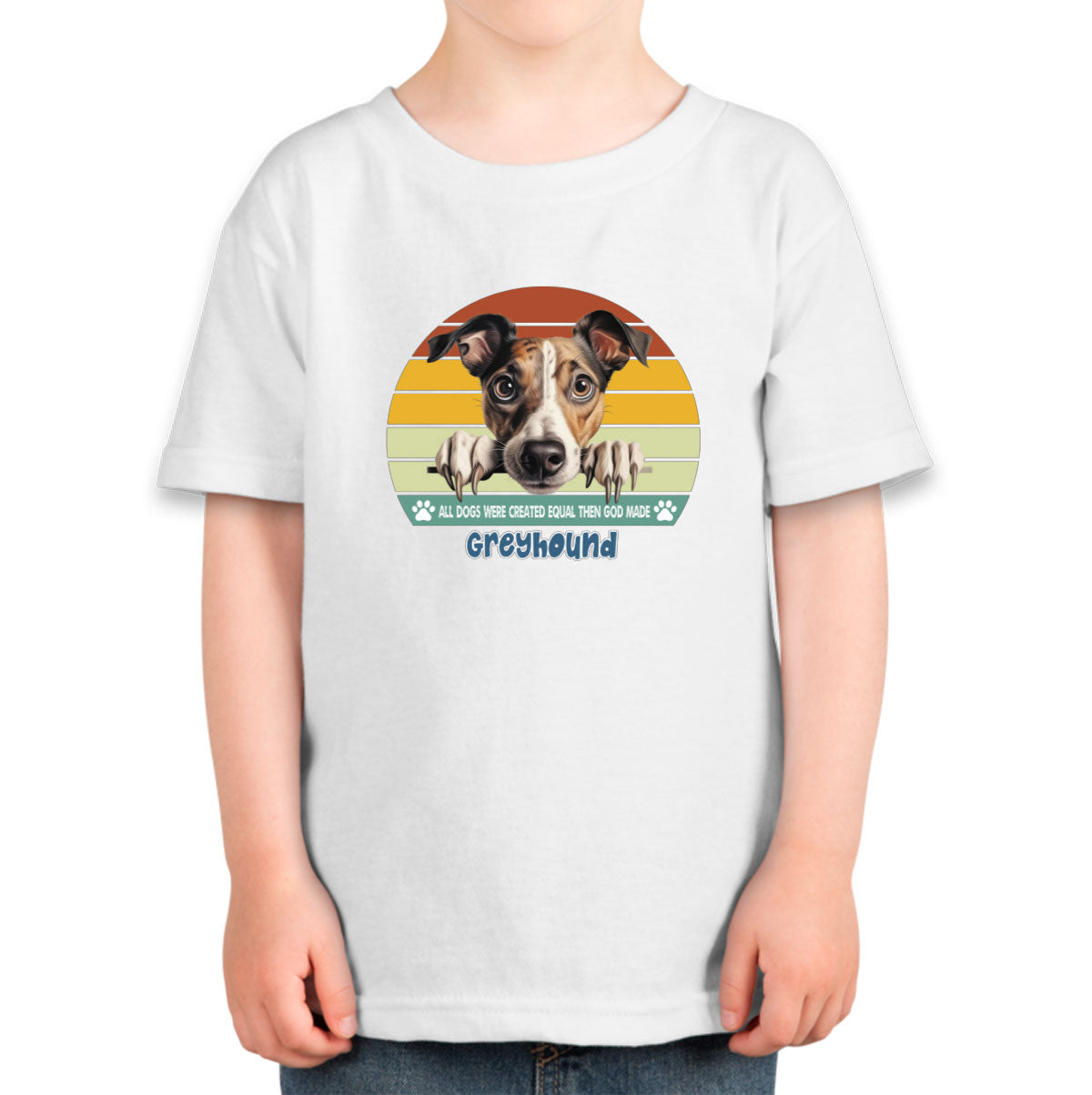 All Dogs Were Created Equal Greyhound Toddler T-shirt