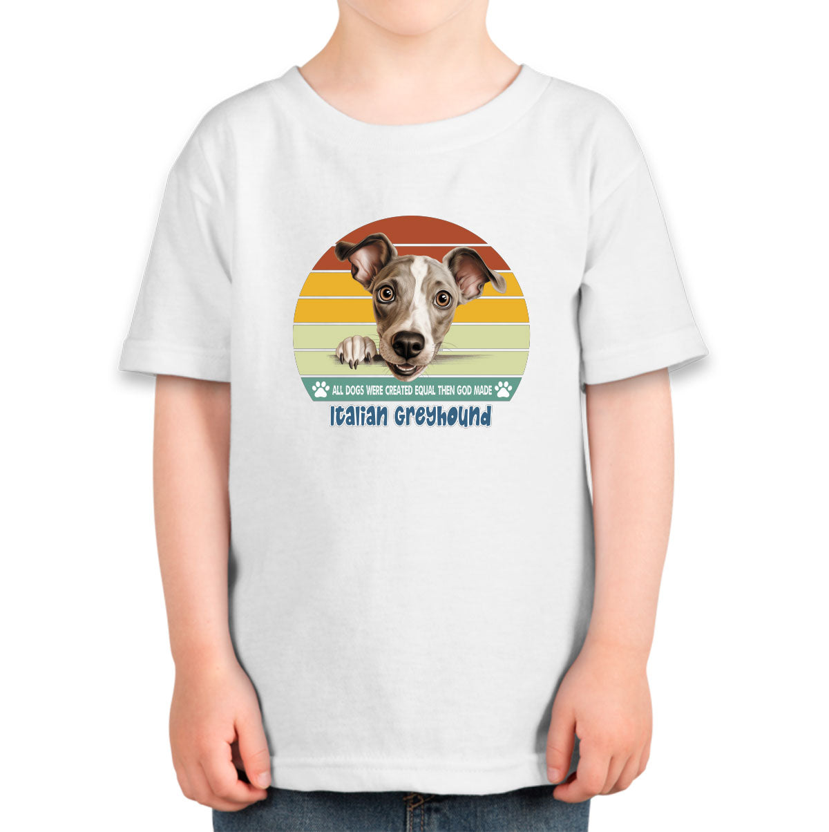All Dogs Were Created Equal Italian Greyhound Toddler T-shirt