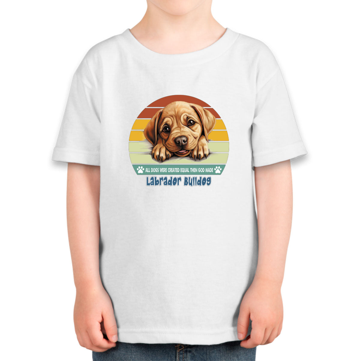 All Dogs Were Created Equal Labrador Bulldog Toddler T-shirt