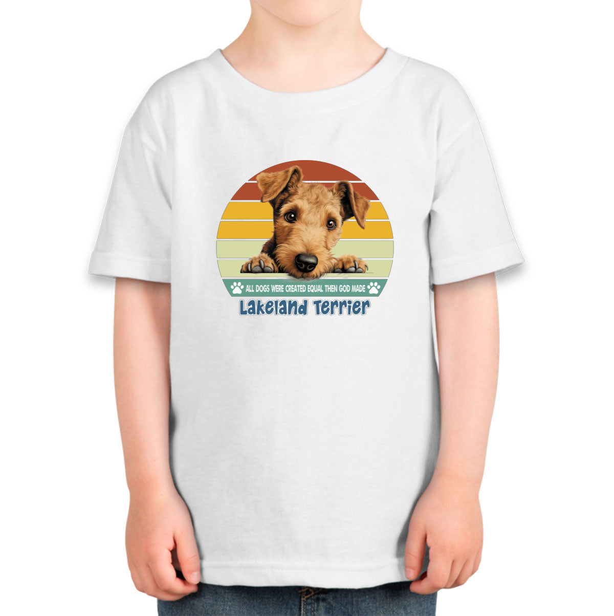 All Dogs Were Created Equal Lakeland Terrier Toddler T-shirt