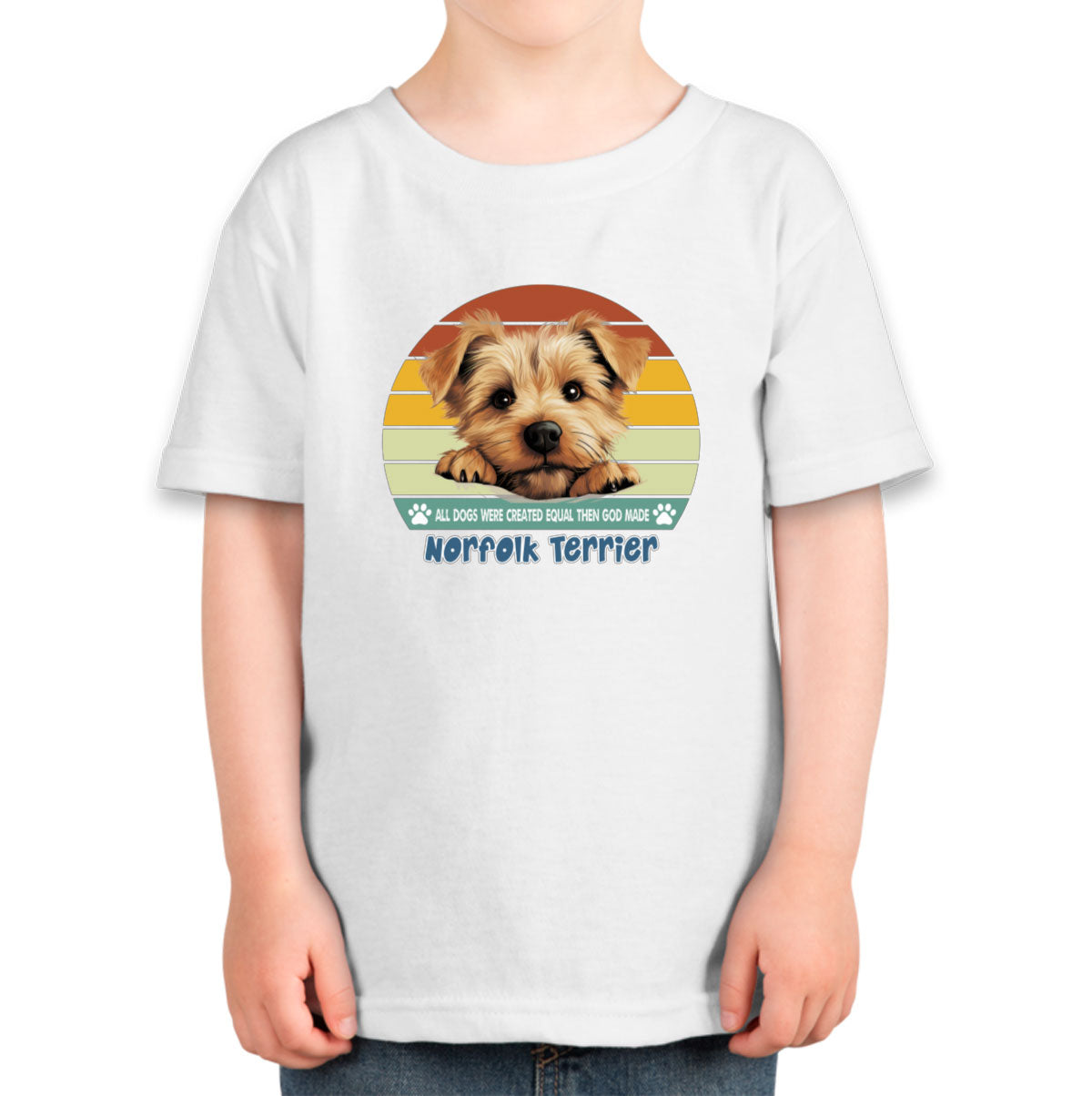 All Dogs Were Created Equal Norfolk Terrier Toddler T-shirt