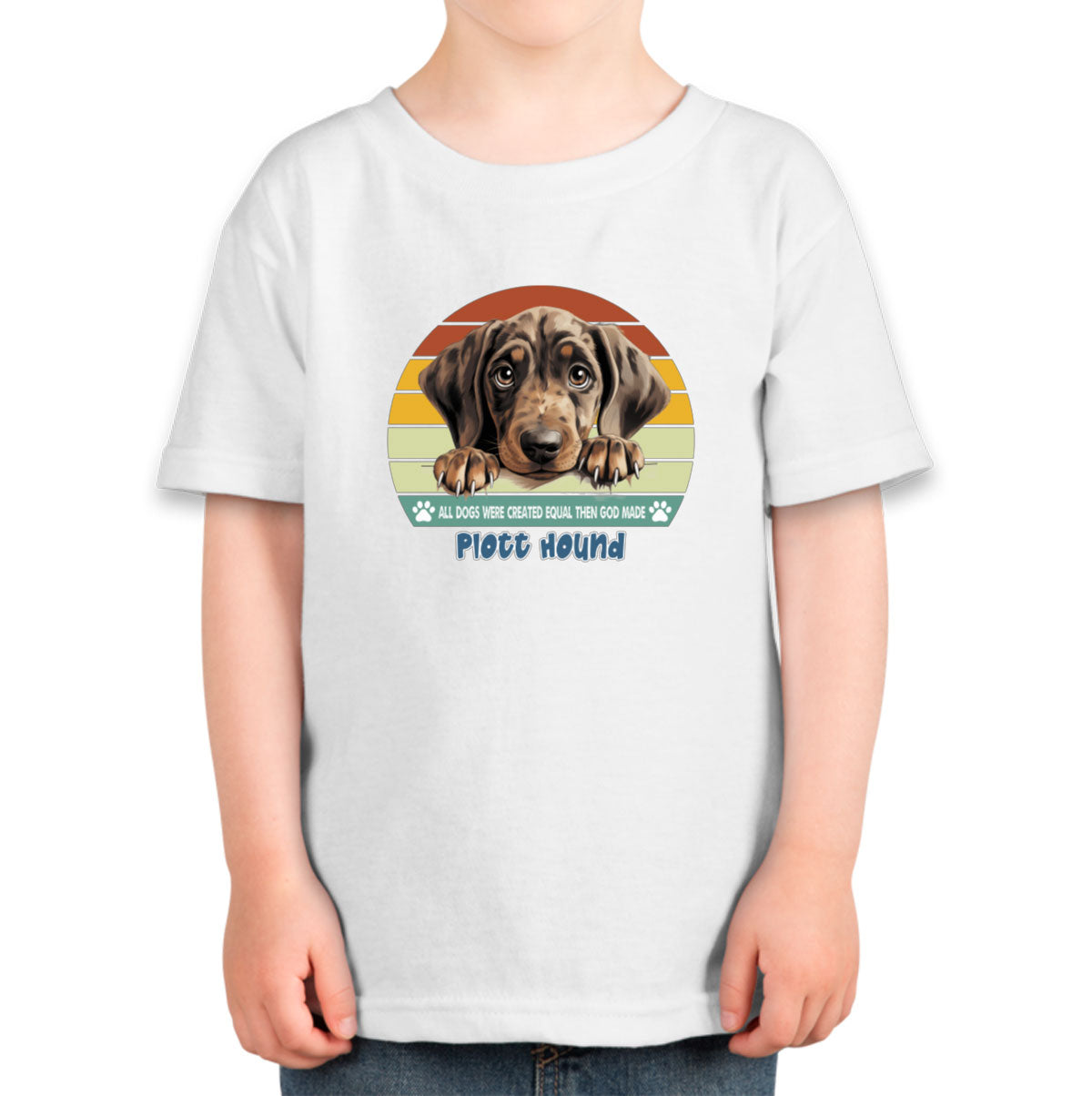 All Dogs Were Created Equal Plott Hound Toddler T-shirt