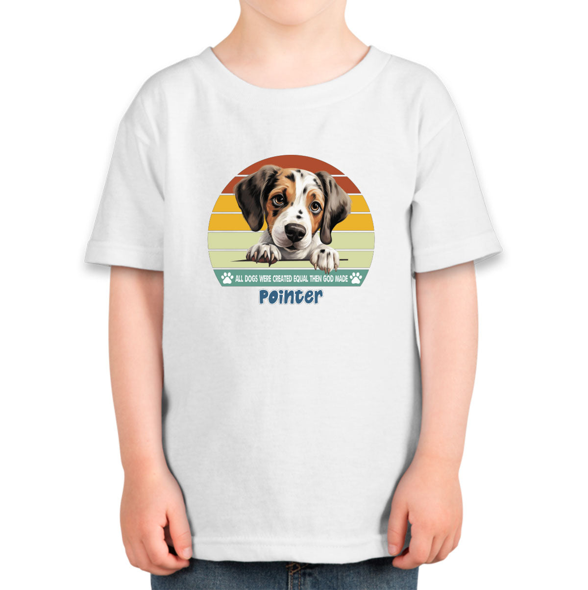 All Dogs Were Created Equal Pointer Toddler T-shirt
