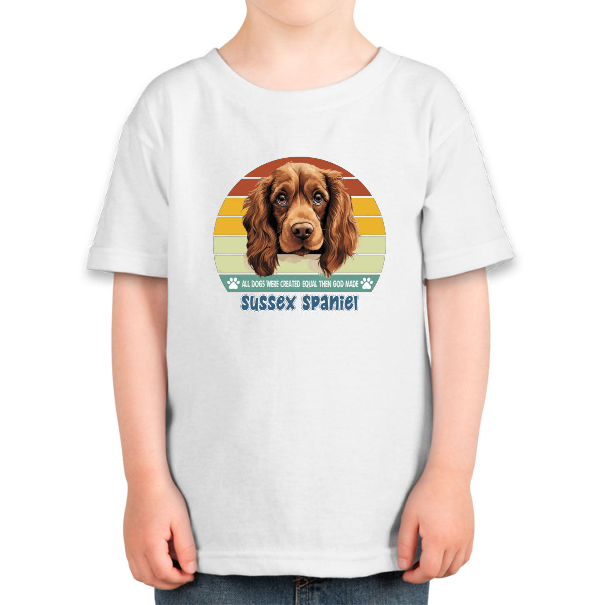 All Dogs Were Created Equal Sussex Spaniel Toddler T-shirt