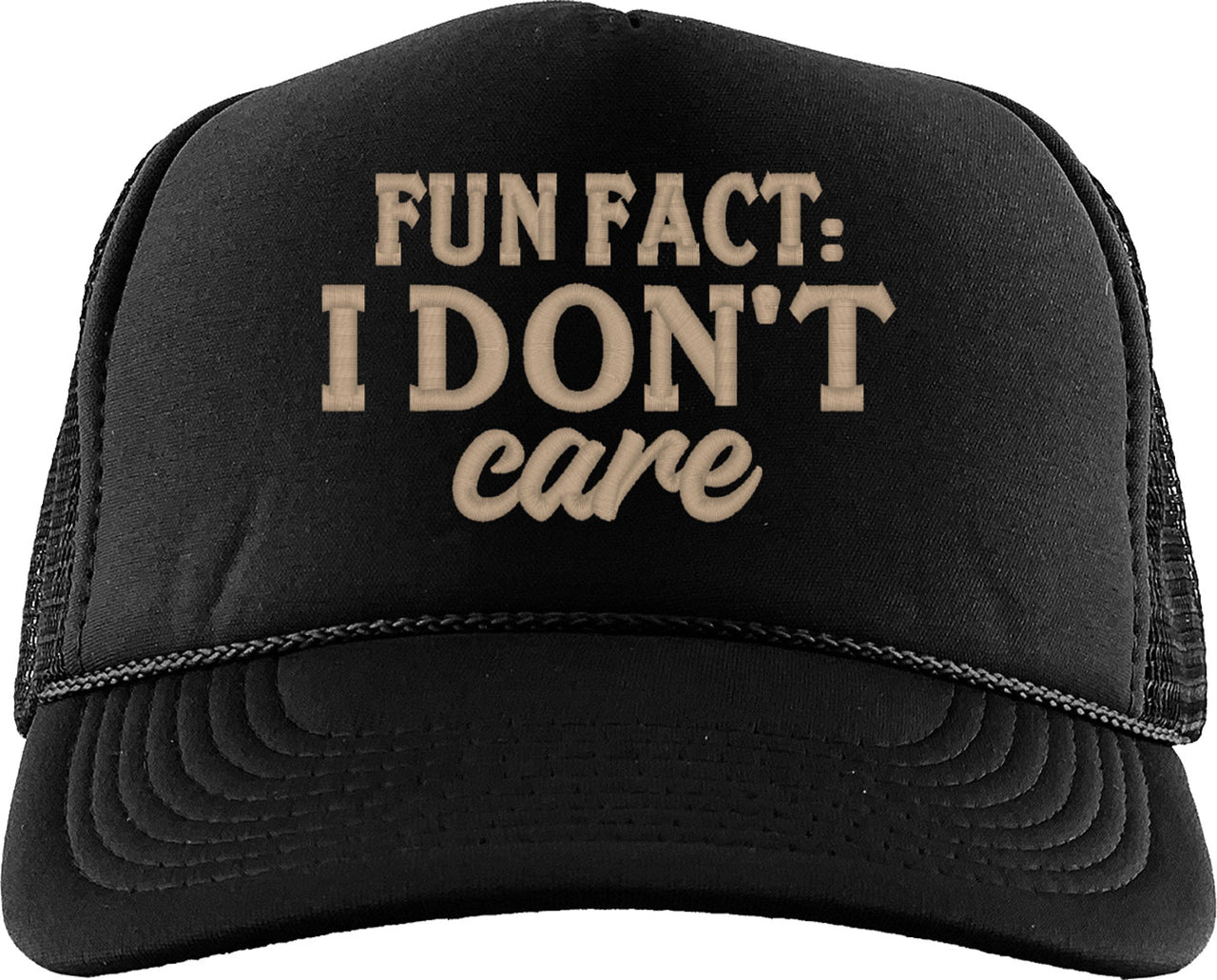 Fun Fact I Don't Care Foam Trucker Hat