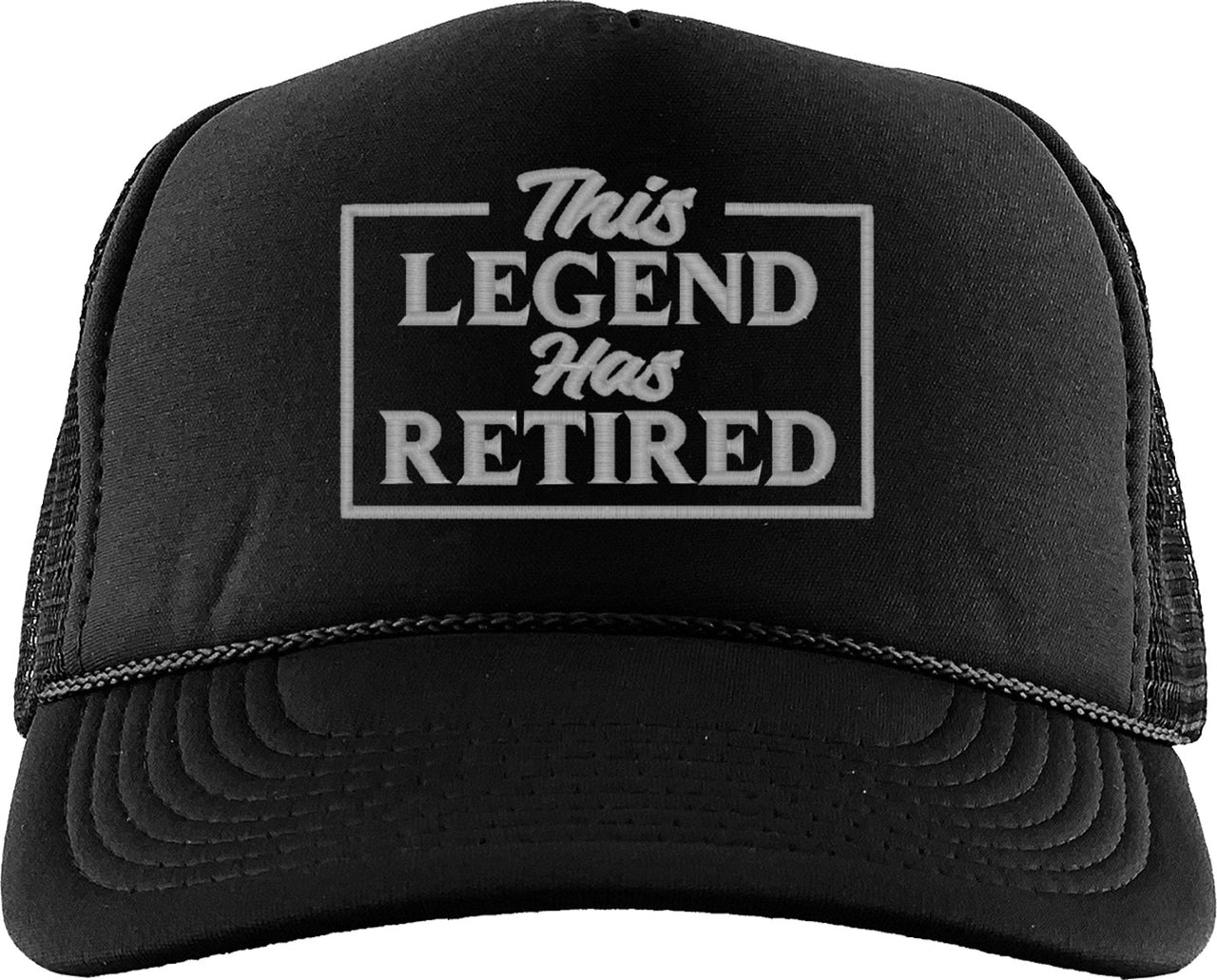 This Legend Has Retired Foam Trucker Hat