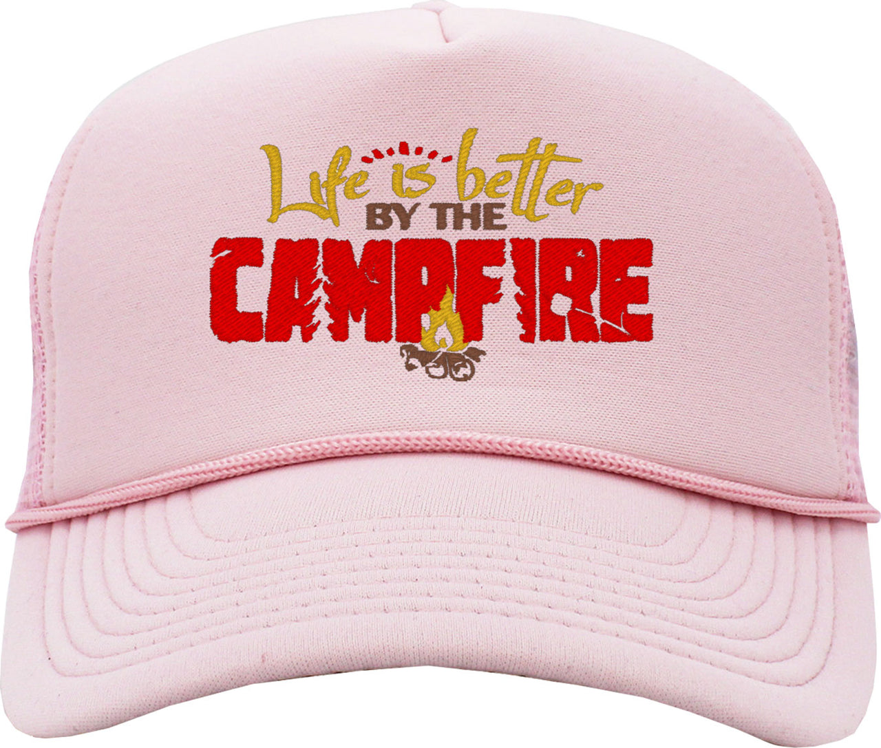 Life Is Better By The Campfire Foam Trucker Hat