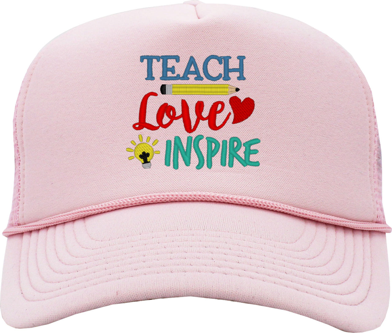 Teach Love Inspire Foam Trucker Hat