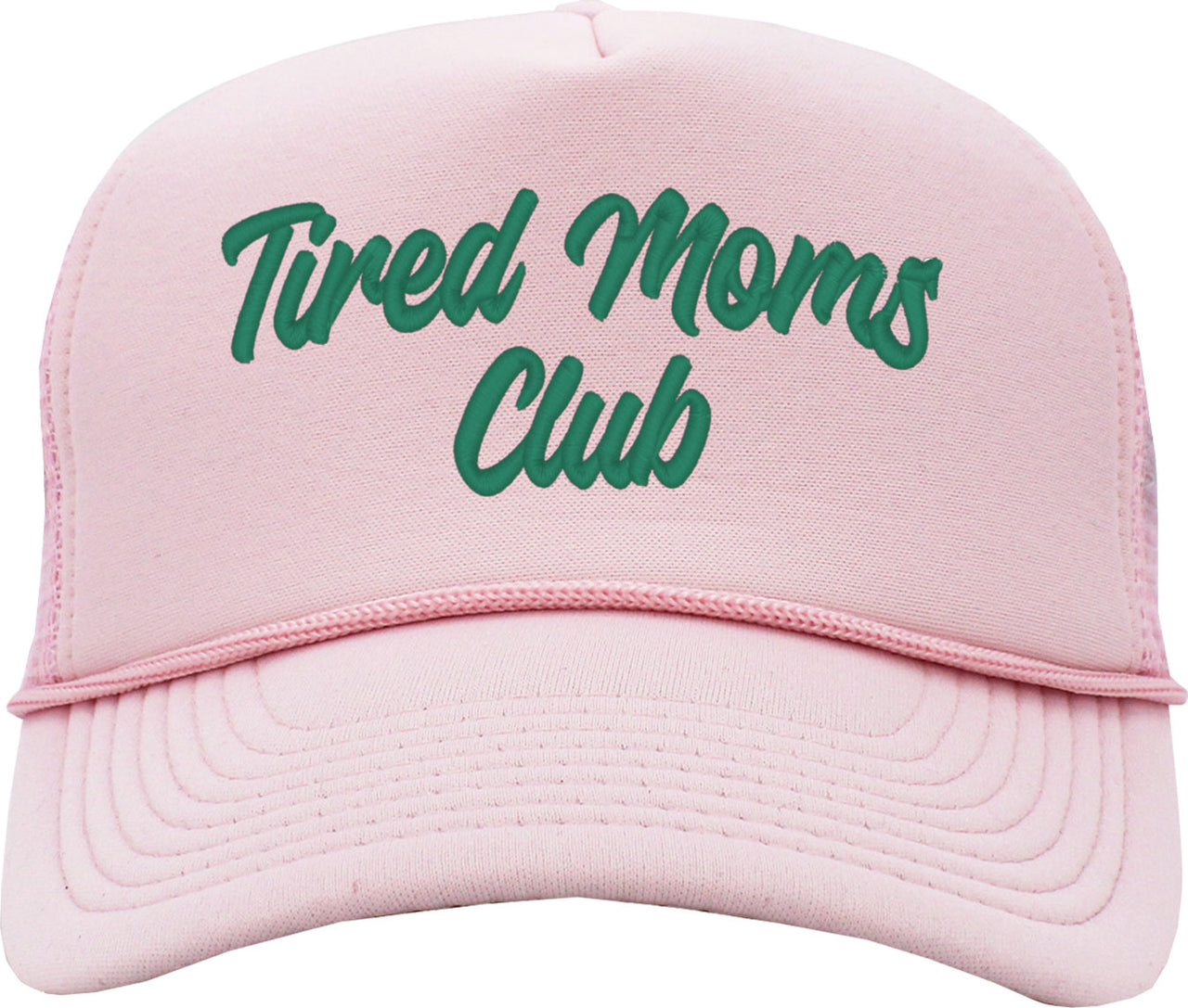 Tired Moms Club Mother's Day Foam Trucker Hat