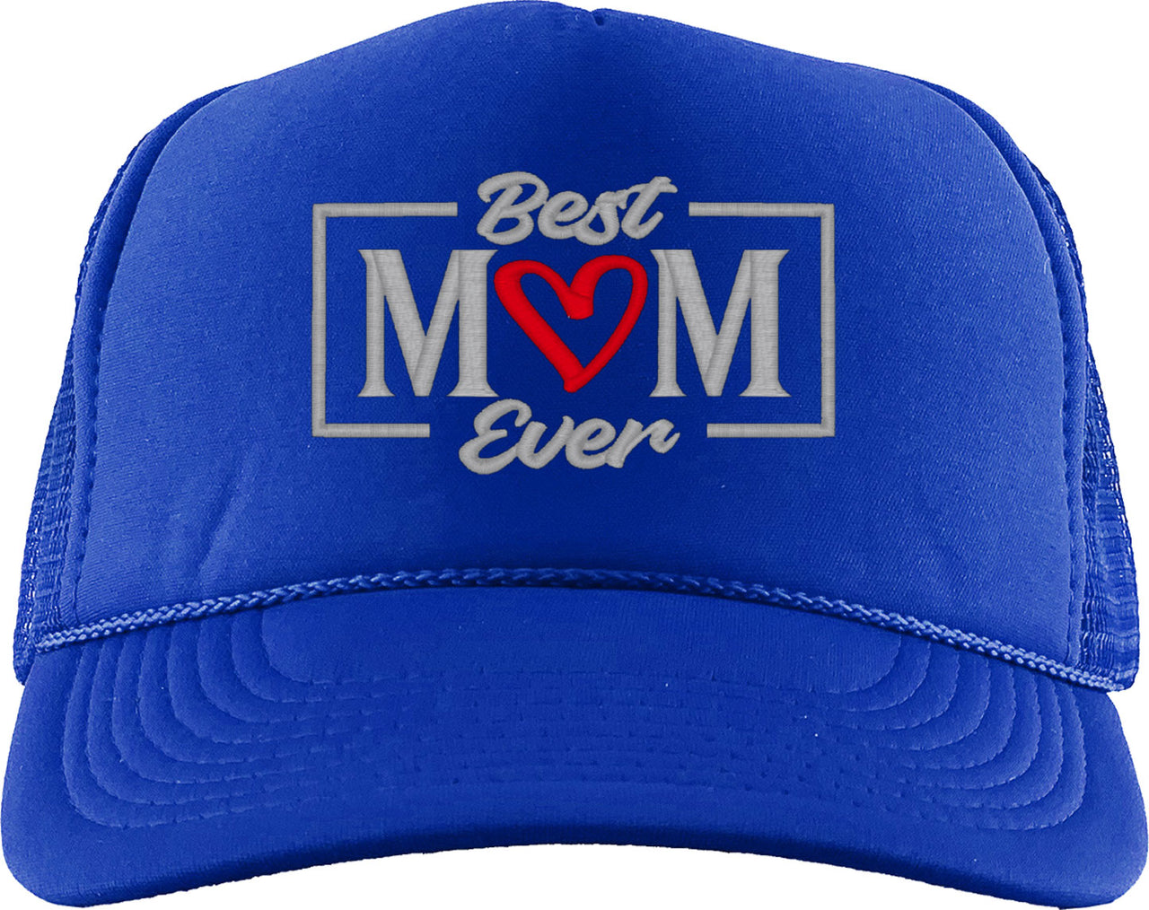 Best Mom Ever Mother's Day Foam Trucker Hat