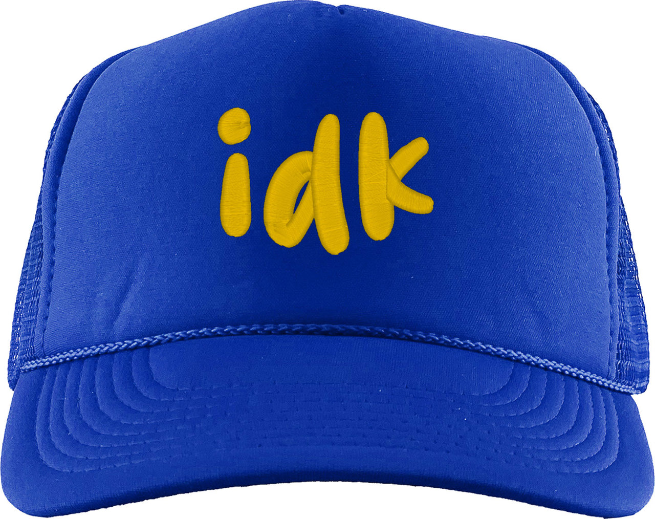 Idk I Don't Know Foam Trucker Hat