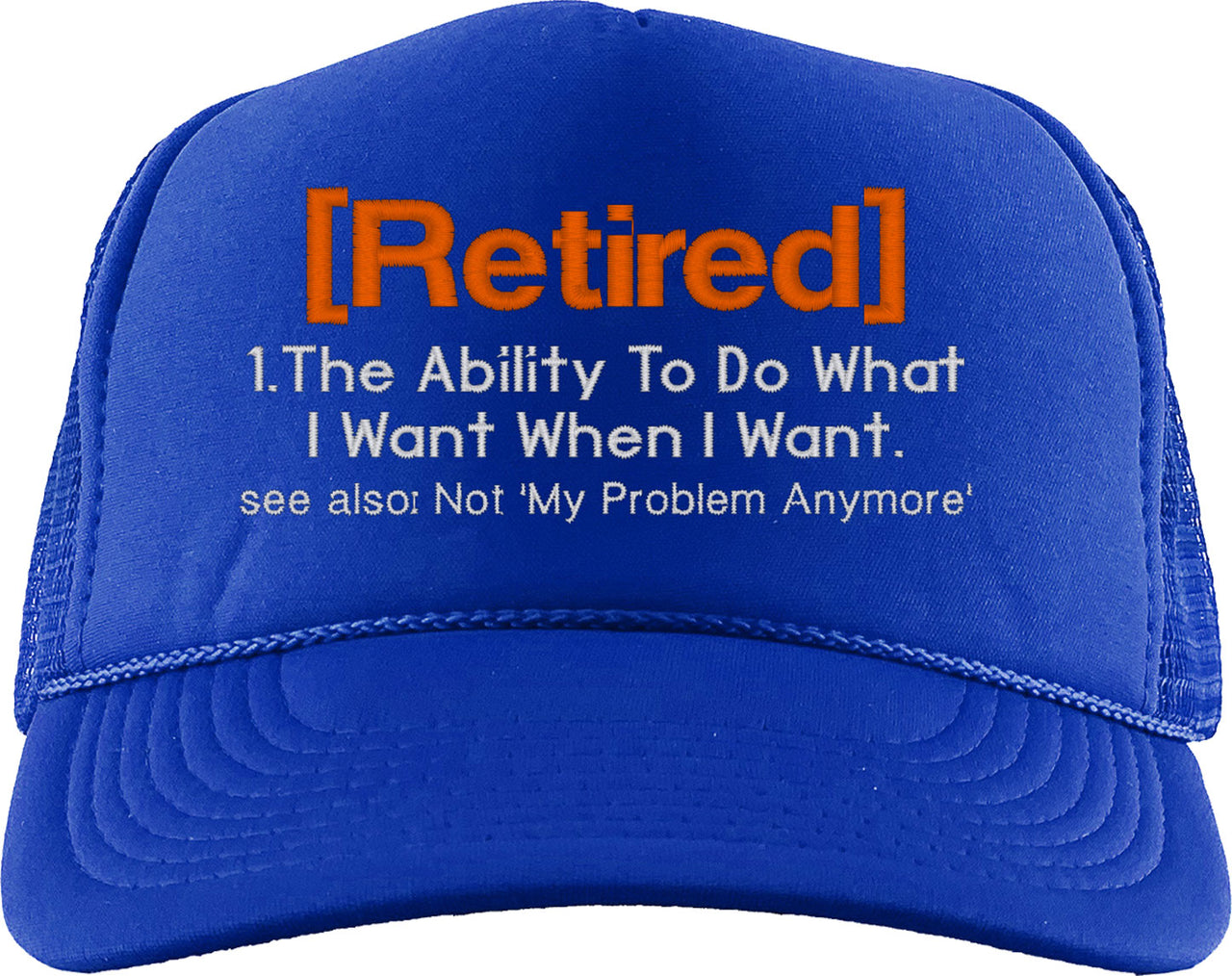 Retired Definition Foam Trucker Hat