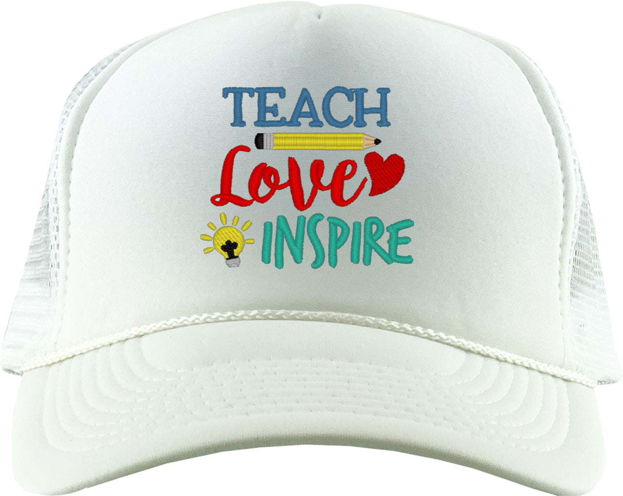 Teach Love Inspire Foam Trucker Hat