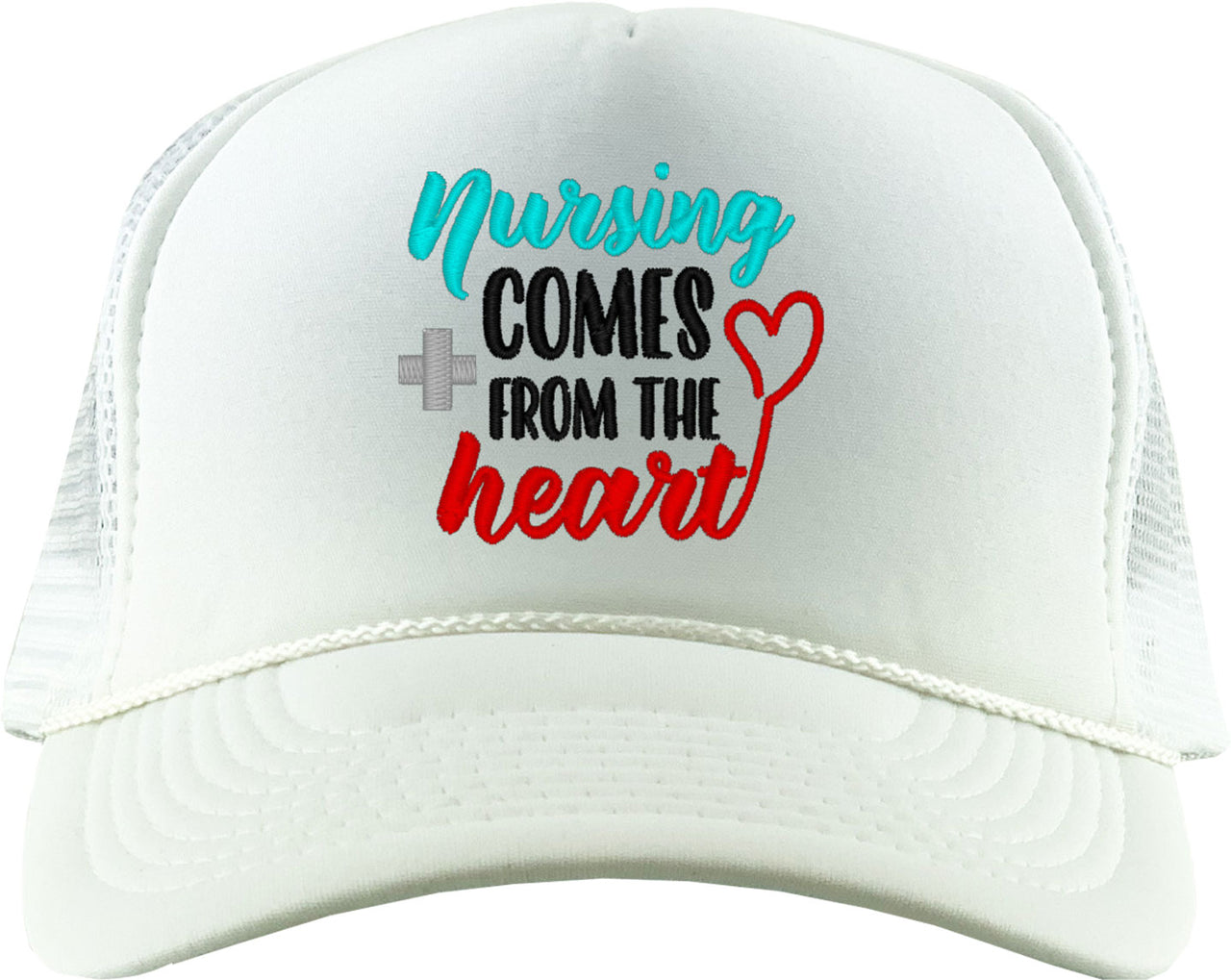 Nursing Comes From The Heart Foam Trucker Hat