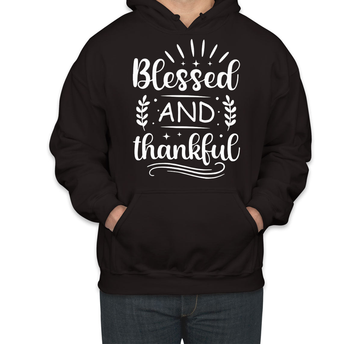 Blessed And Thankful Unisex Hoodie