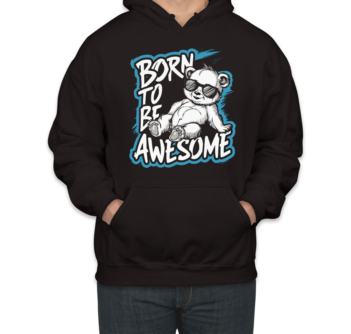 Born To Be Awesome Unisex Hoodie