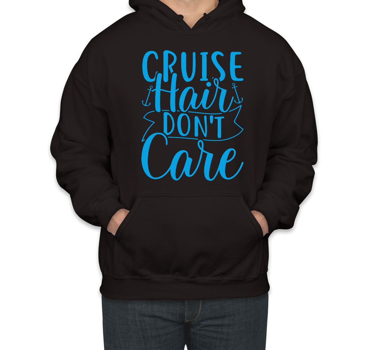 Cruise Hair Don't Care Unisex Hoodie