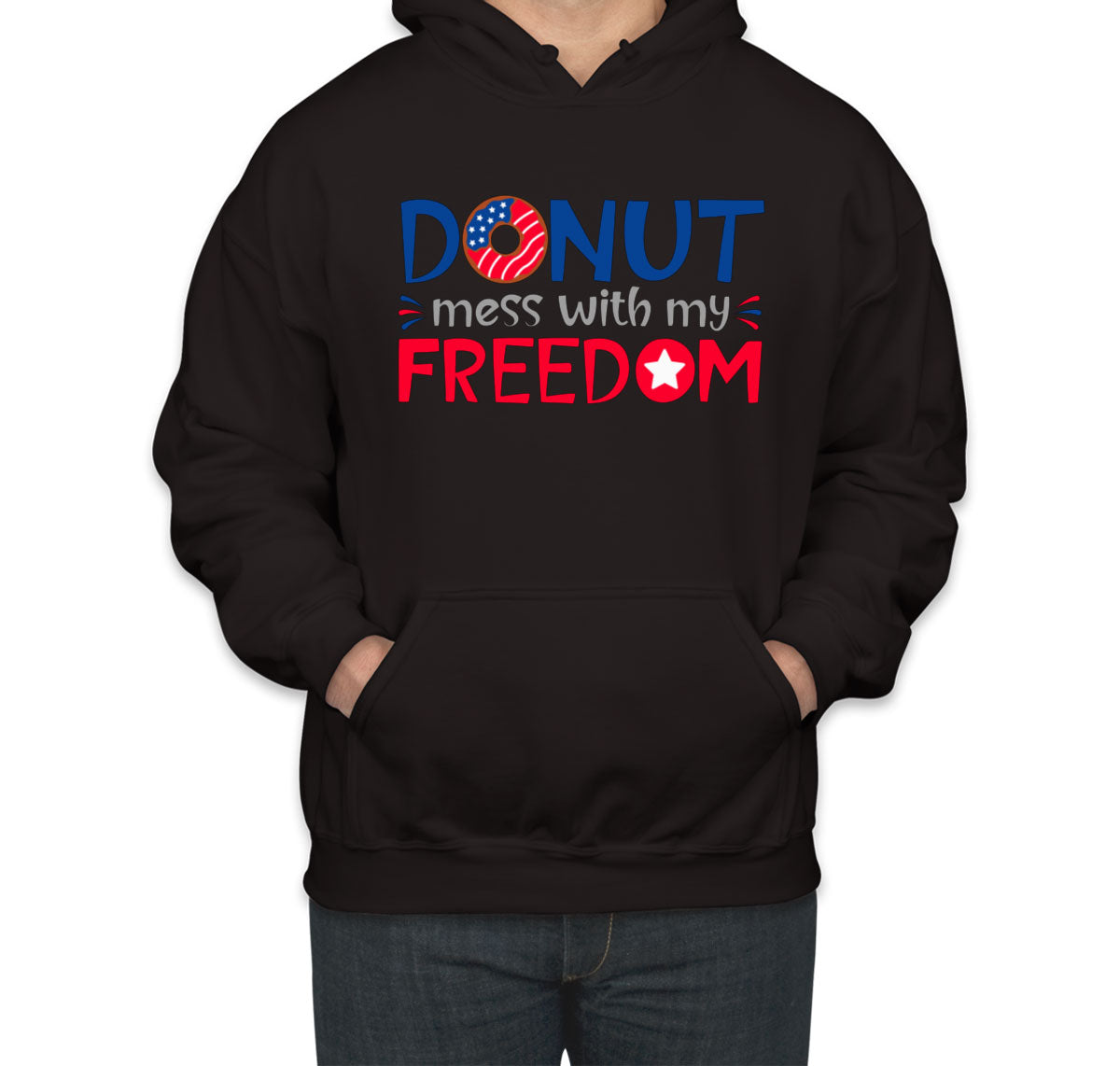 Donut Mess With My Freedom Patriotic Unisex Hoodie
