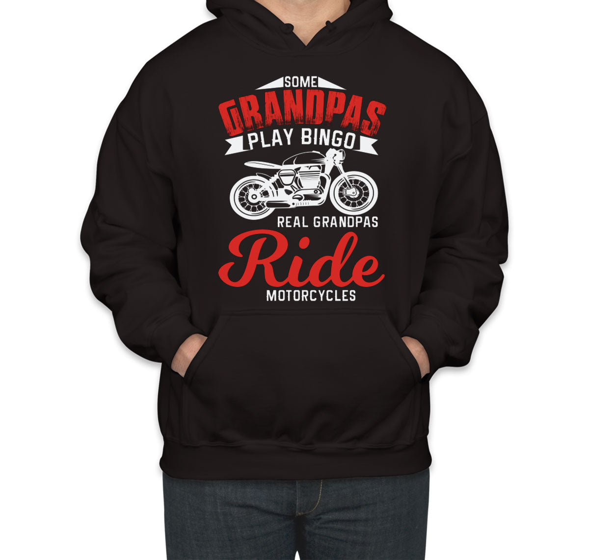 Some Grandpas Play Bingo Real Grandpas Ride Motorcycles Unisex Hoodie