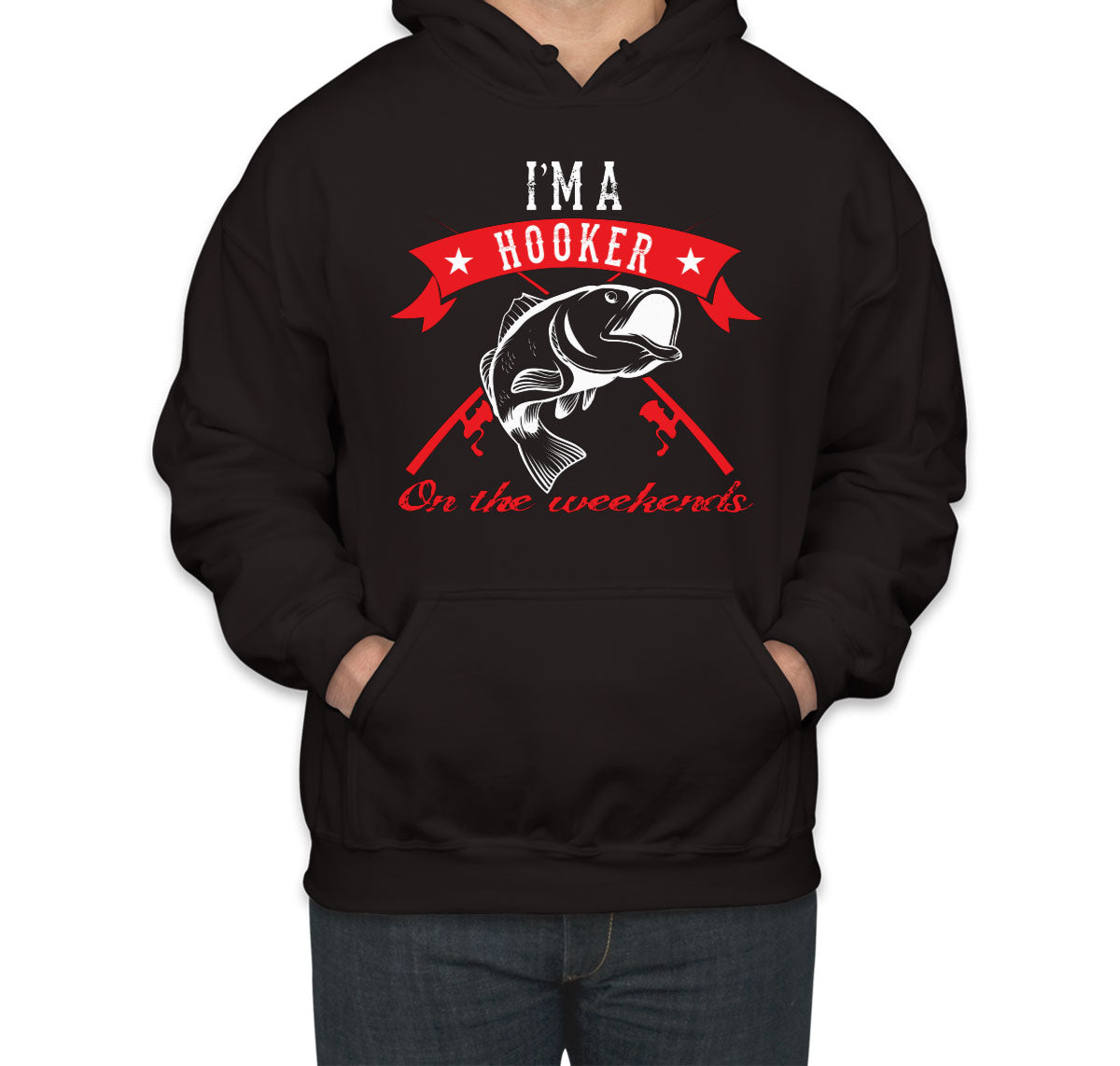 I'm A Hooker On The Weekends Unisex Hoodie