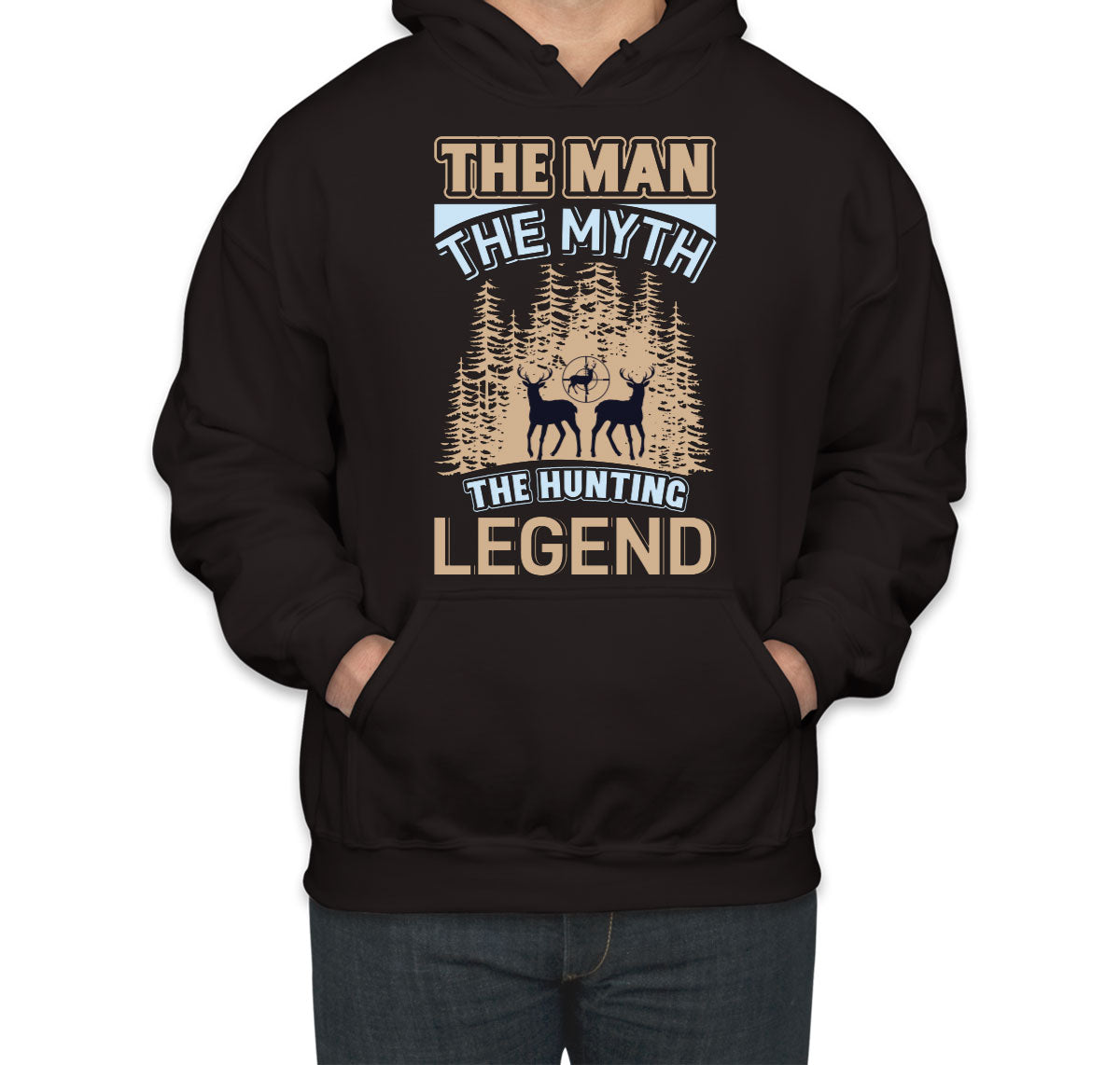 The Man The Myth The Hunting Legend Unisex Hoodie