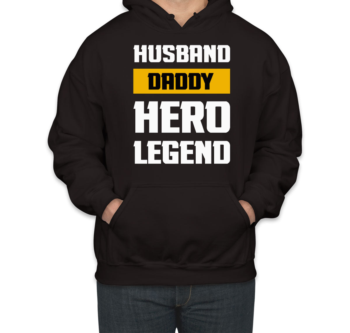 Husband Daddy Hero Legend Father's Day Unisex Hoodie