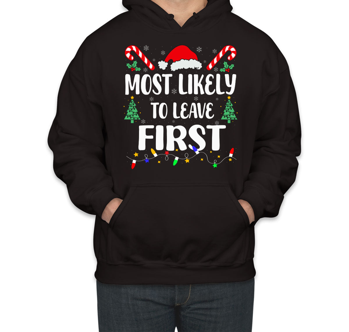 Most Likely To Leave First Christmas Unisex Hoodie