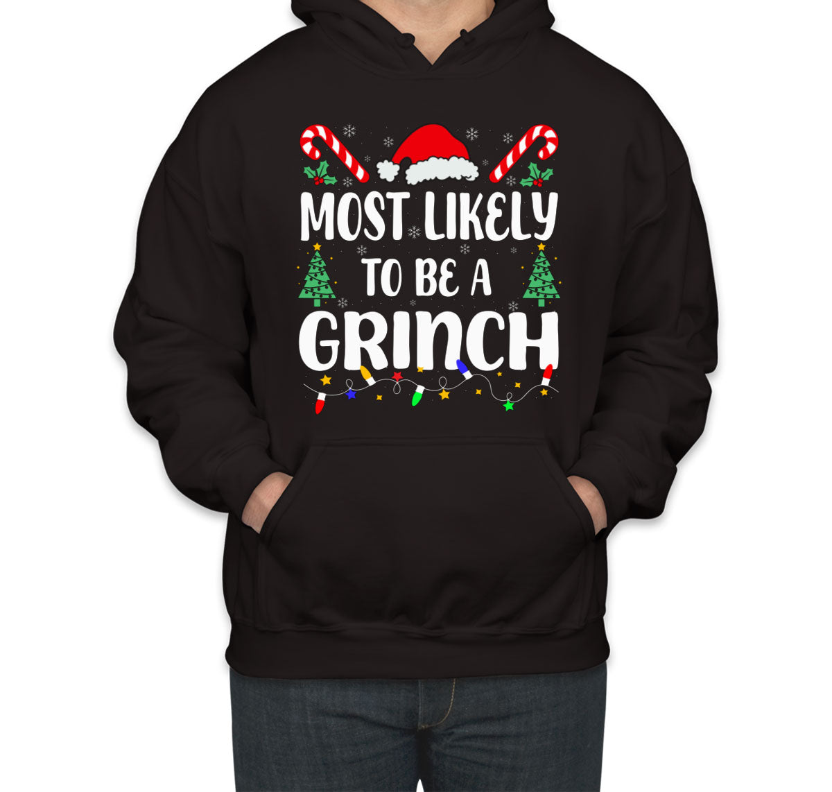 Most Likely To Be A Grinch Christmas Unisex Hoodie