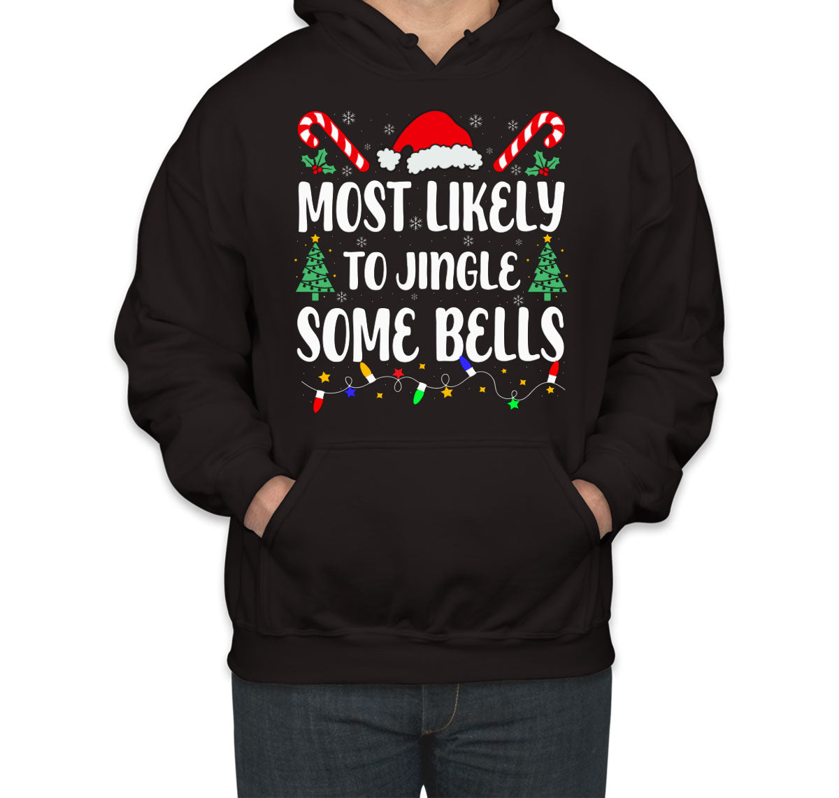 Most Likely To Jingle Some Bells Christmas Unisex Hoodie
