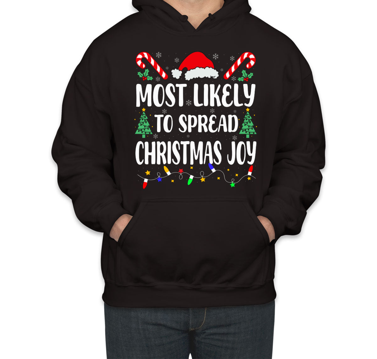Most Likely To Spread Christmas Joy Unisex Hoodie
