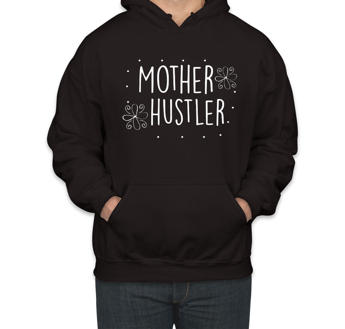 Mother Hustler Unisex Hoodie