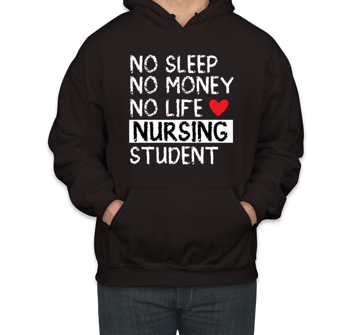 No Sleep No Money No Life Nursing Student Unisex Hoodie