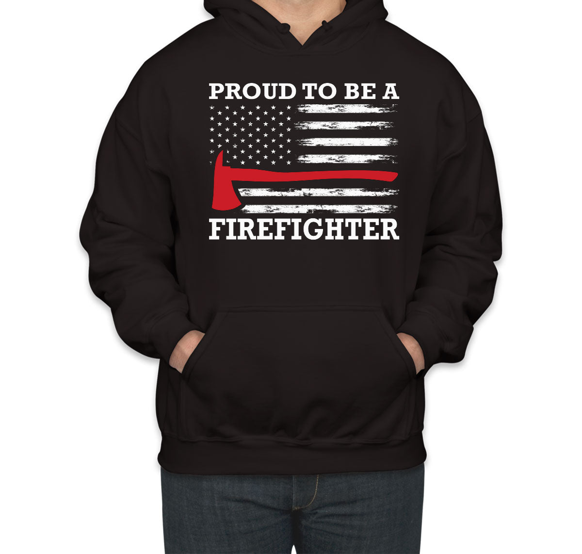Proud To Be A Firefighter Unisex Hoodie