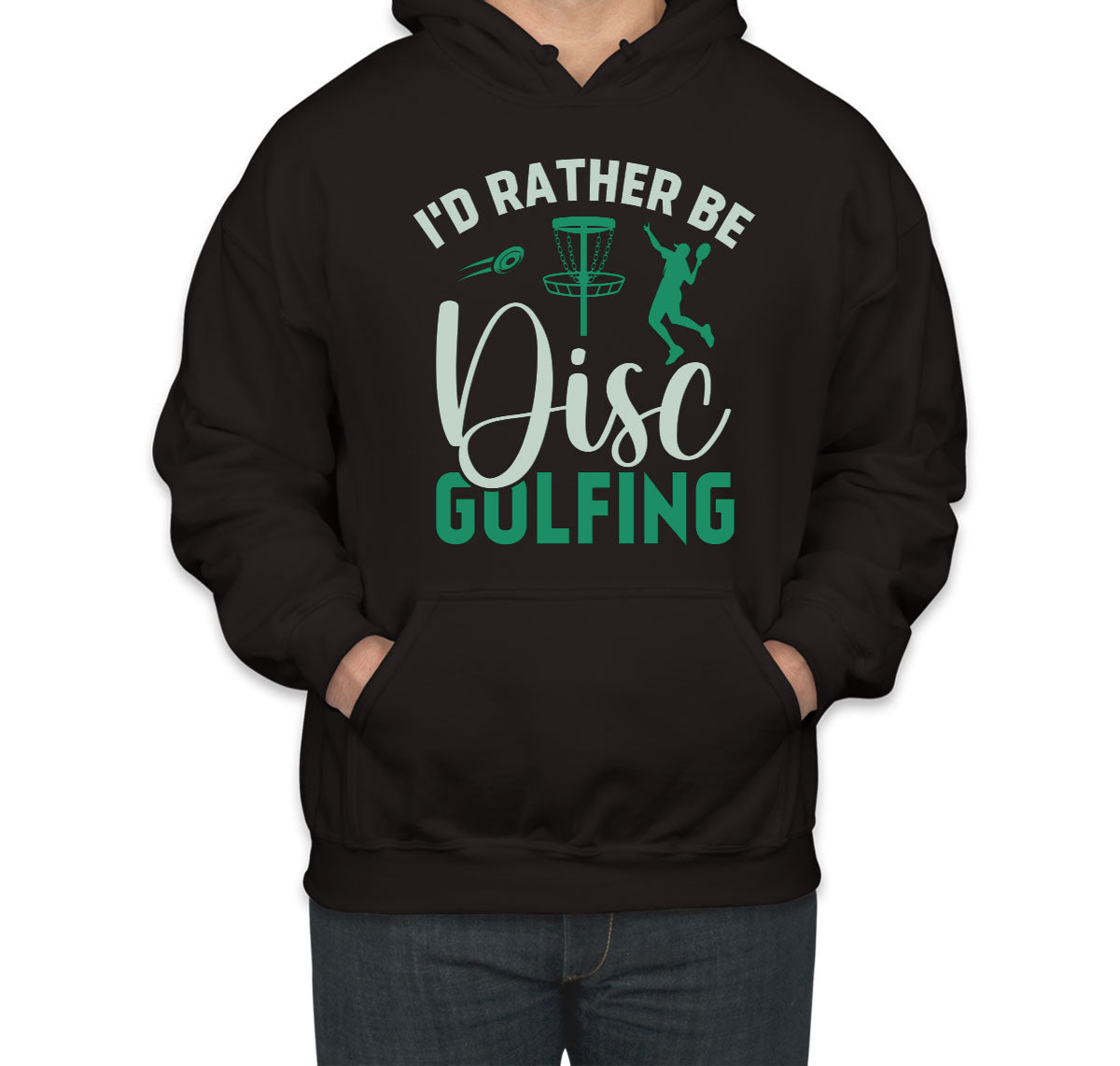 I'd Rather Be Disc Golfing Unisex Hoodie