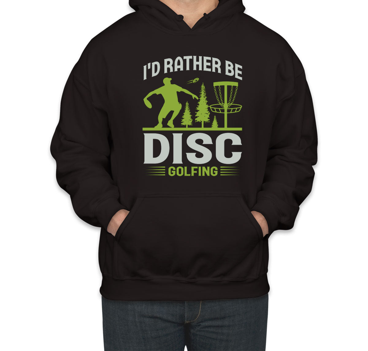 I'd Rather Be Disc Golfing Unisex Hoodie