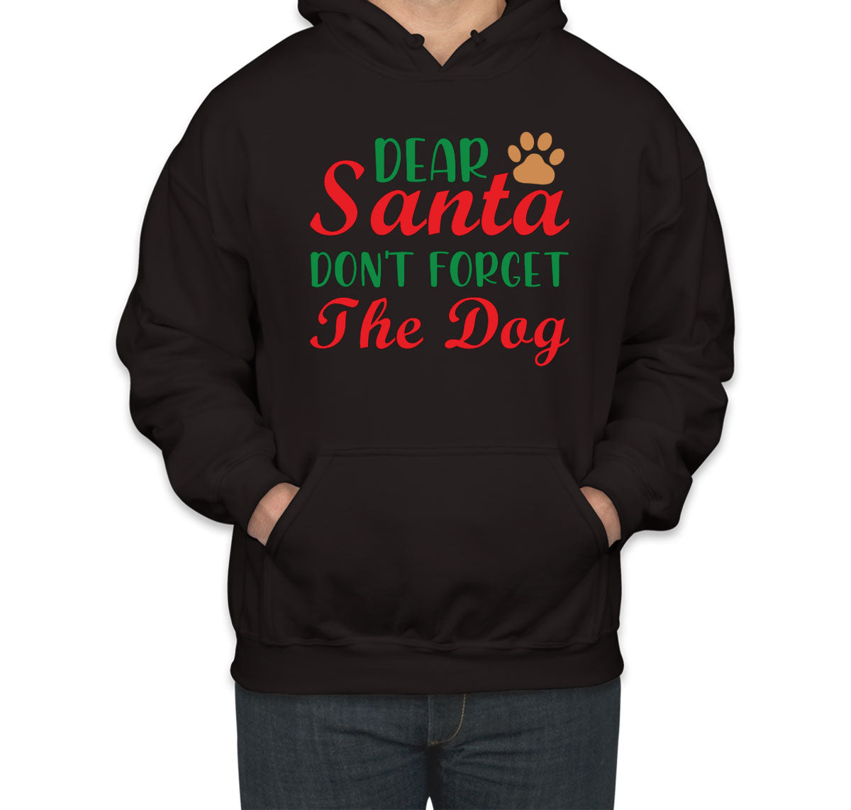 Dear Santa Don't Forget The Dog Christmas Unisex Hoodie