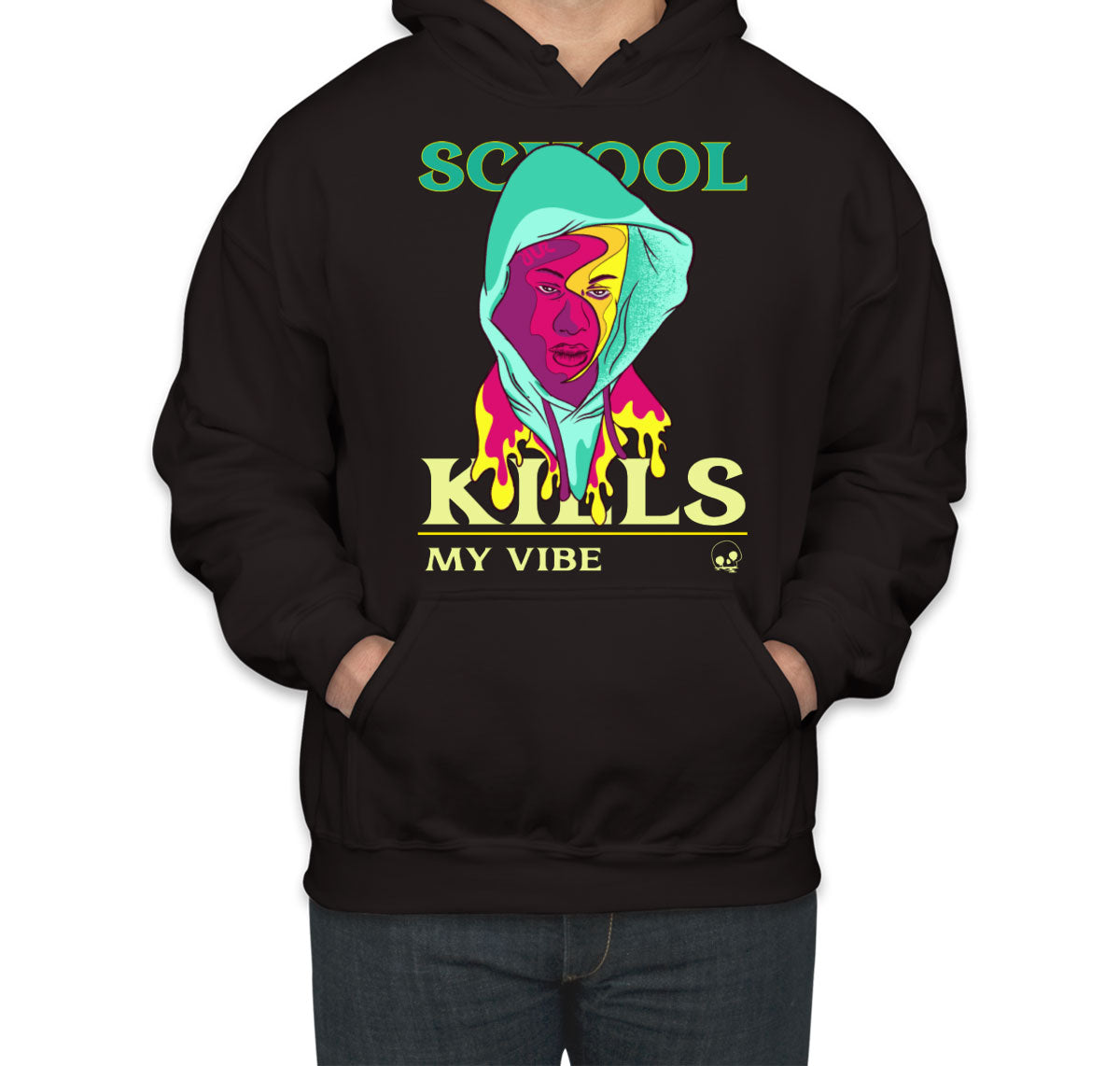 School Kills My Vibe Unisex Hoodie