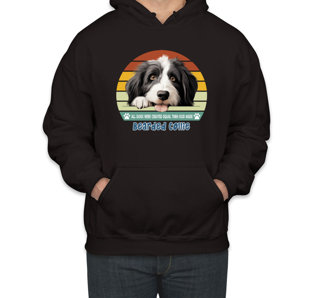 All Dogs Were Created Equal Bearded Collie Unisex Hoodie