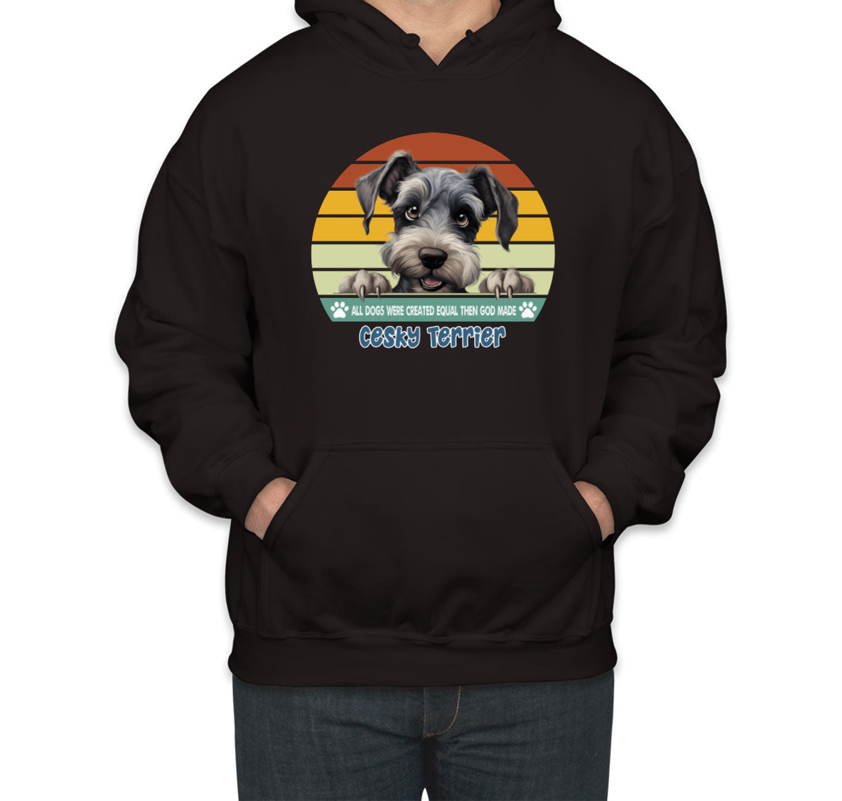 All Dogs Were Created Equal Cesky Terrier Unisex Hoodie