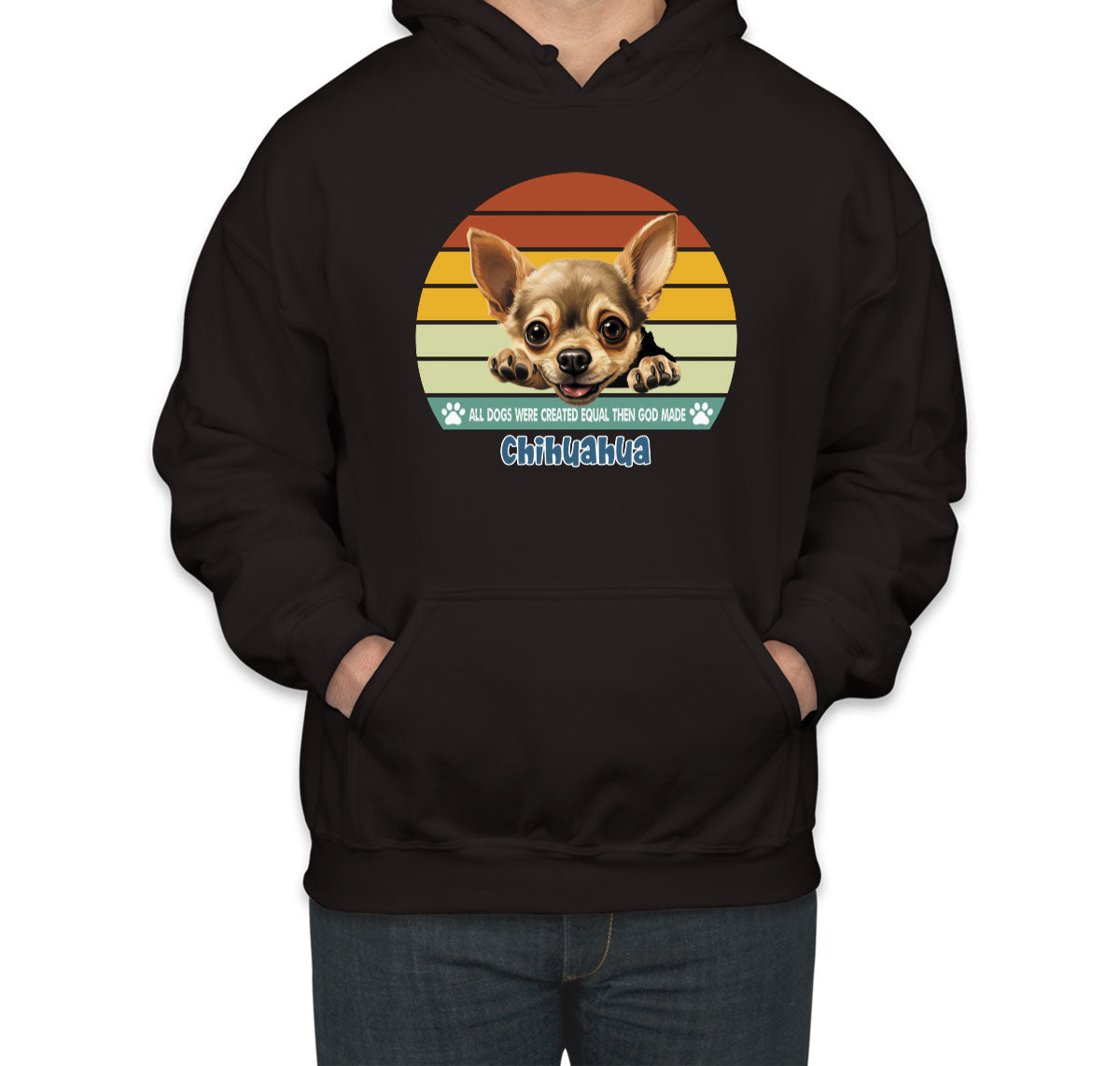 All Dogs Were Created Equal Chihuahua Unisex Hoodie