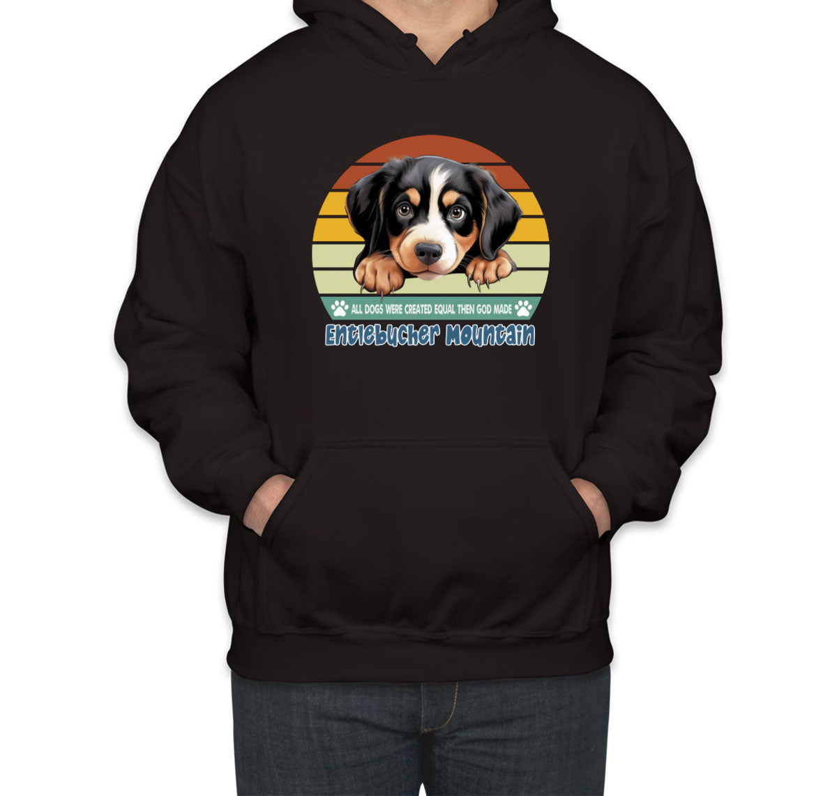 All Dogs Were Created Equal Entlebucher Mountain Unisex Hoodie