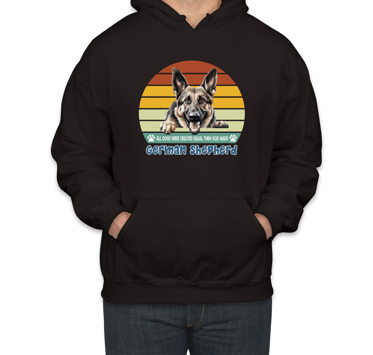 All Dogs Were Created Equal German Shepherd Unisex Hoodie