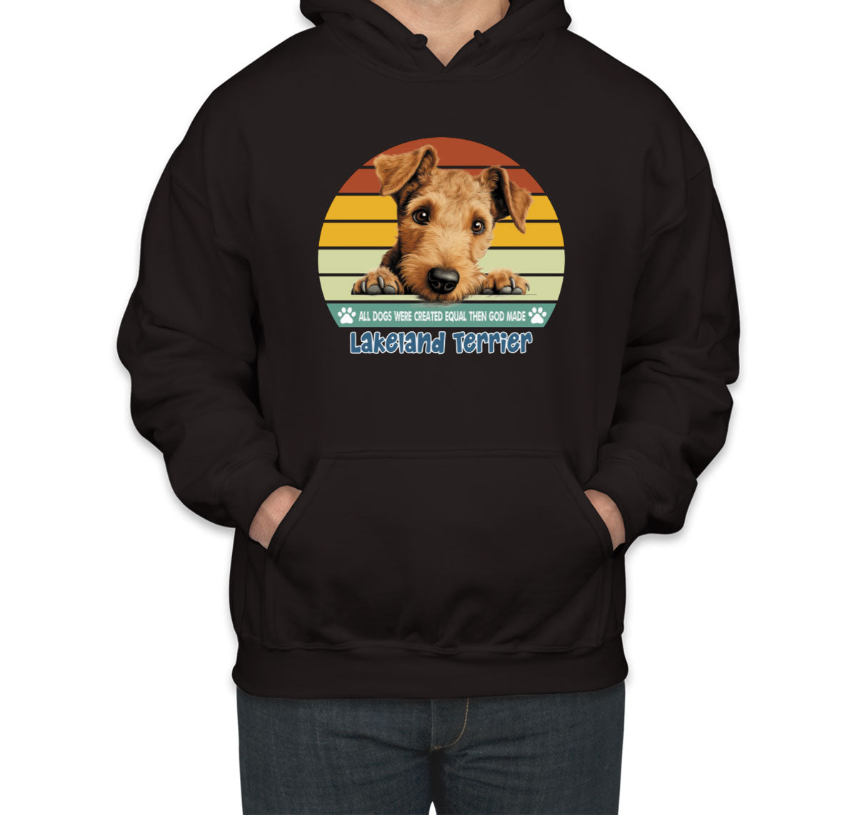 All Dogs Were Created Equal Lakeland Terrier Unisex Hoodie