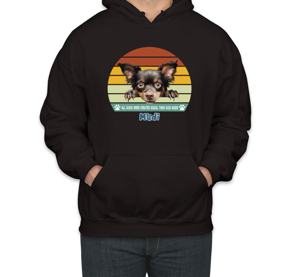 All Dogs Were Created Equal Mudi Unisex Hoodie