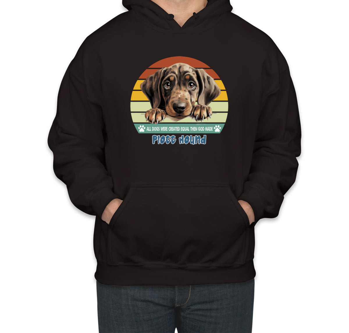 All Dogs Were Created Equal Plott Hound Unisex Hoodie