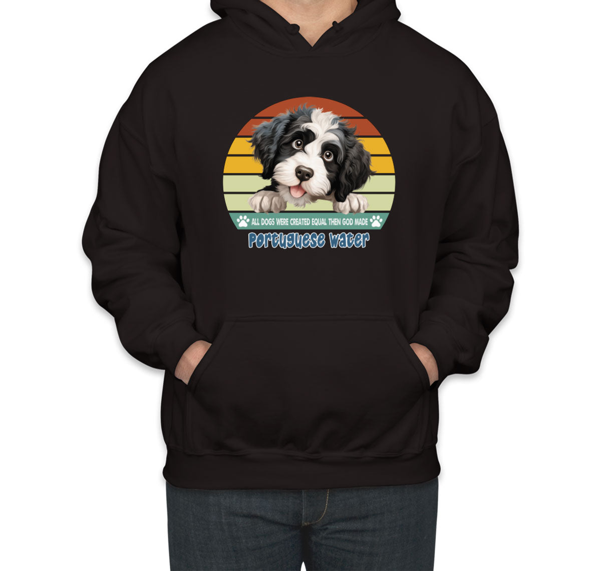 All Dogs Were Created Equal Portuguese Water Unisex Hoodie
