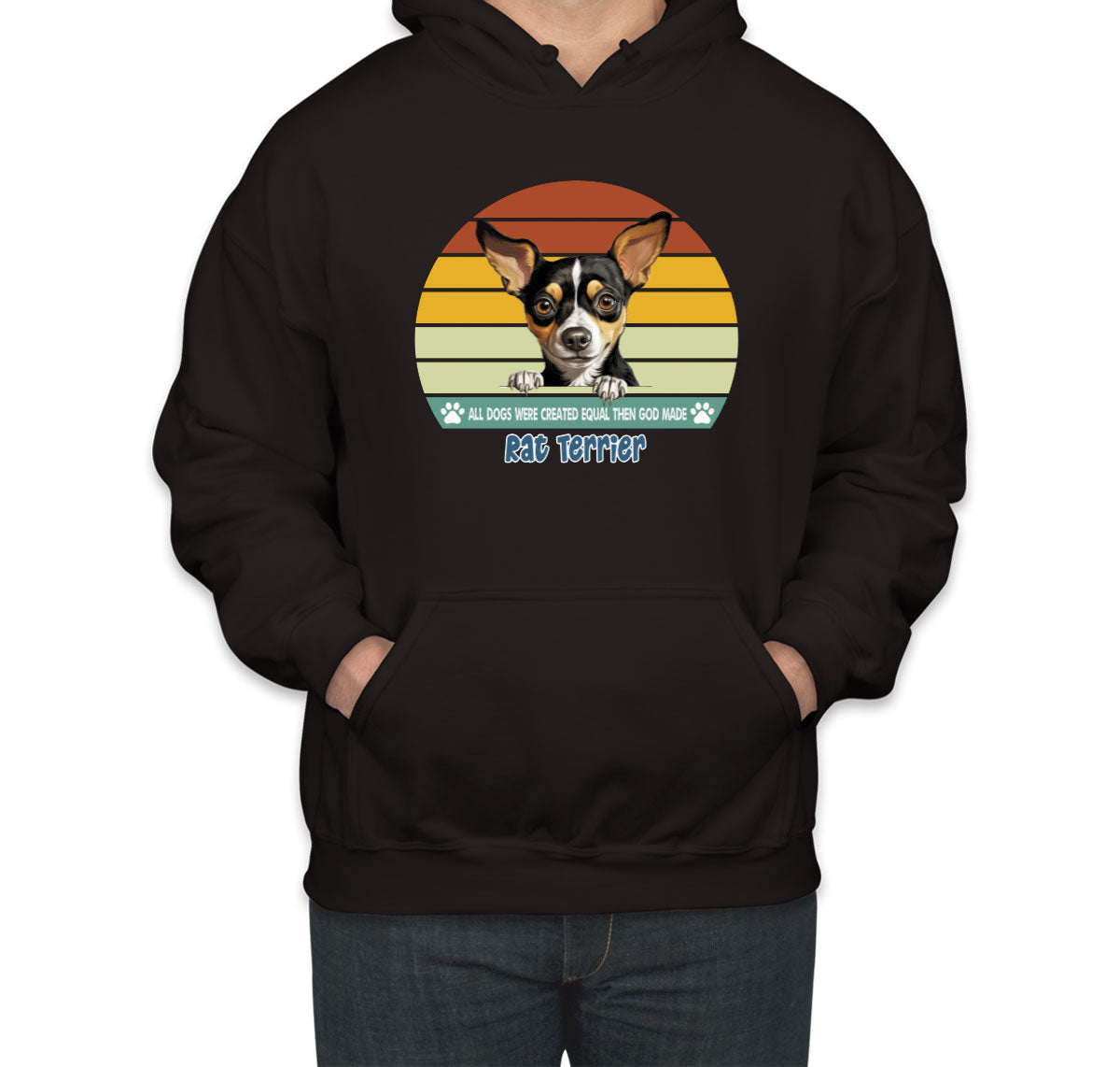 All Dogs Were Created Equal Rat Terrier Unisex Hoodie