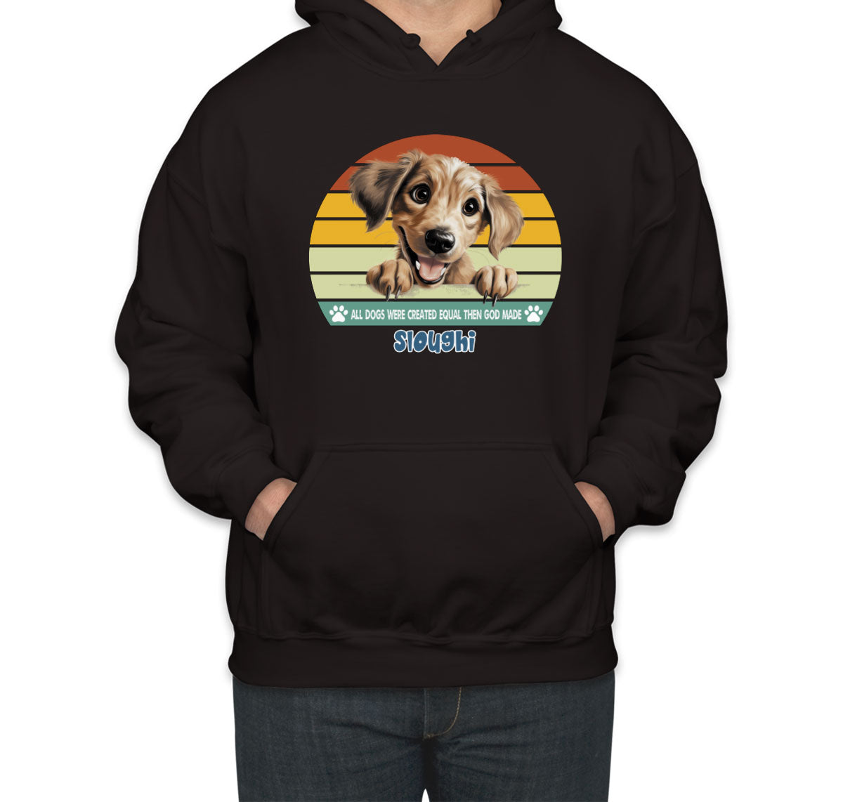 All Dogs Were Created Equal Sloughi Unisex Hoodie