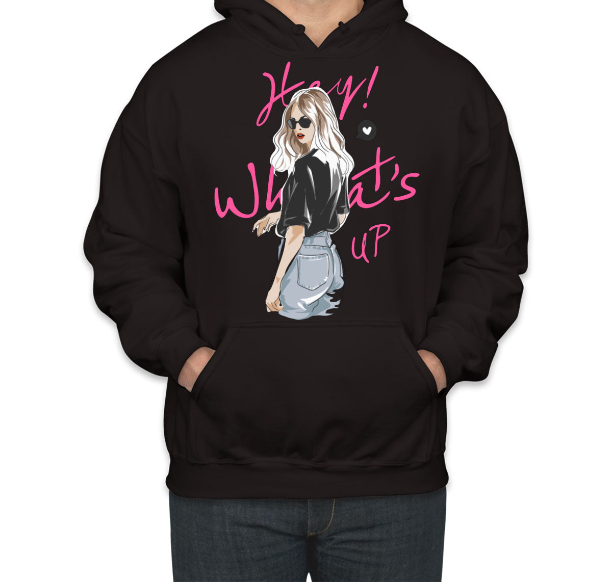 Hey What's Up Fashion Girl Unisex Hoodie